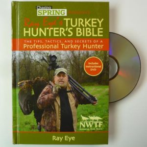 'Turkey Hunter's Bible' with DVD by Ray Eye