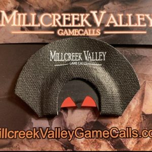 Millcreek Valley Widow Maker Mouth Call